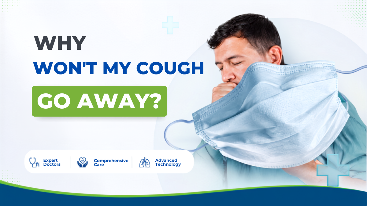 Why Won't My Cough Go Away