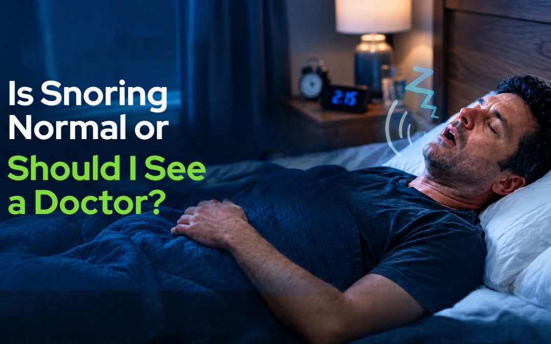 Is Snoring Normal? When Should You See a Doctor?